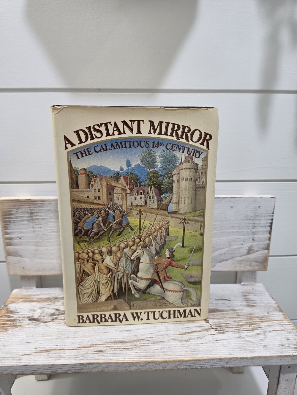 A Distant Mirror Hardback By Barbara Tuchman